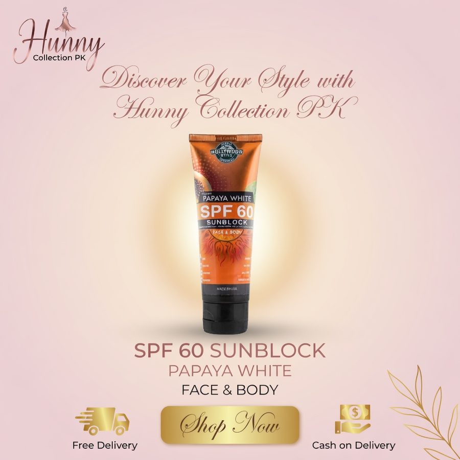 Papaya White SPF 60 Sunblock Face & Body 100ml - Cosmetics - Hunny Collection PK